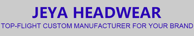JEYA Headwear Manufacturer